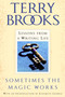 Sometimes the Magic Works (Lessons from a Writing Life) by Terry Brooks, 9780345465511