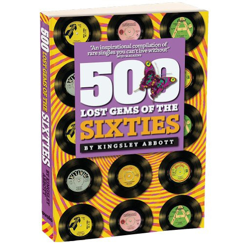 500 Lost Gems of the Sixties by Kingsley Abbot, 9781905959075