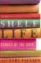 Shelf Life (Stories by the Book) by Gary Paulsen, 9780689841804