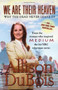 We Are Their Heaven (Why the Dead Never Leave Us) by Allison DuBois, 9780743291132