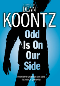 Odd Is on Our Side (Graphic Novel) by Dean Koontz, Fred Van Lente, Queenie Chan, 9780345515605
