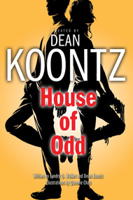 House of Odd (Graphic Novel) by Dean Koontz, 9780345525451