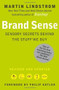 Brand Sense (Sensory Secrets Behind the Stuff We Buy) by Martin Lindstrom, Philip Kotler, 9781439172018