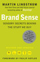 Brand Sense (Sensory Secrets Behind the Stuff We Buy) by Martin Lindstrom, Philip Kotler, 9781439172018