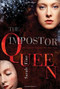 The Impostor Queen by Sarah Fine, 9781481441902