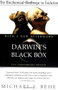 Darwin's Black Box (The Biochemical Challenge to Evolution) by Michael J. Behe, 9780743290319