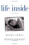Life Inside (A Memoir) by Mindy Lewis, 9780743411509