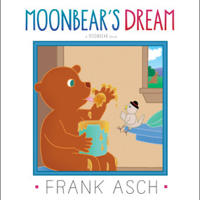 Moonbear's Dream - 9781442494329 by Frank Asch, Frank Asch, 9781442494329