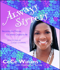 Always Sisters (Becoming the Princess You Were Created to Be) by CeCe Winans, 9781416543398