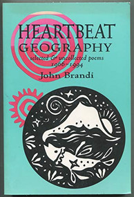 Heartbeat Geography (New and Selected Poems) by John Brandi, 9781877727405