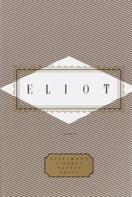 Eliot: Poems (Edited by Peter Washington) by T. S. Eliot, Peter Washington, 9780375401855