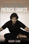 Patrick Swayze: One Last Dance by Wendy Leigh, 9781439149997