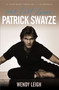 Patrick Swayze: One Last Dance by Wendy Leigh, 9781439149997