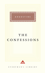 The Confessions (Introduction by Robin Lane Fox) by Augustine, Philip Burton, Robin Lane Fox, 9780375411731