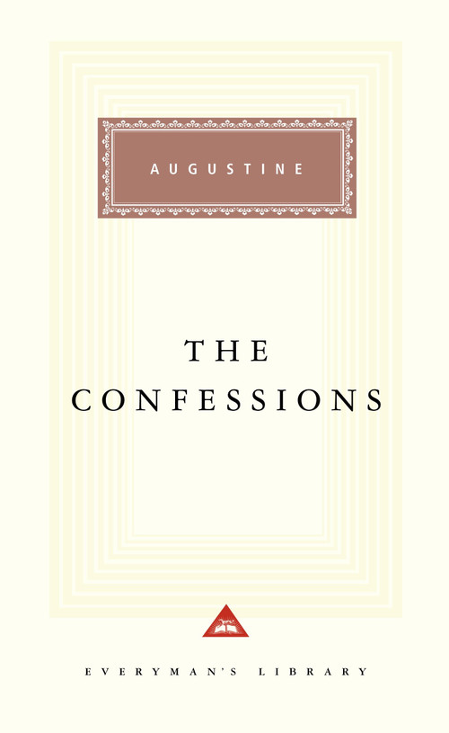 The Confessions (Introduction by Robin Lane Fox) by Augustine, Philip Burton, Robin Lane Fox, 9780375411731