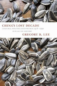 China's Lost Decade by Gregory Lee, 9780983297000