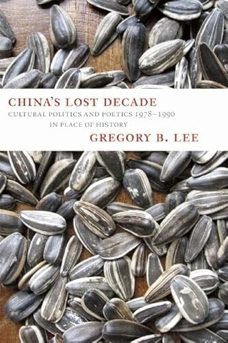 China's Lost Decade by Gregory Lee, 9780983297000