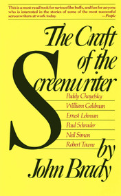 Craft of the Screenwriter by John Brady, 9781476774749