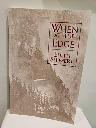 When On The Edge by Edith Shiffert, 9780934834957