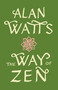 The Way of Zen by Alan Watts, 9780375705106