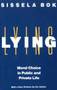 Lying (Moral Choice in Public and Private Life) by Sissela Bok, 9780375705281