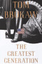 The Greatest Generation by Tom Brokaw, 9780375705694