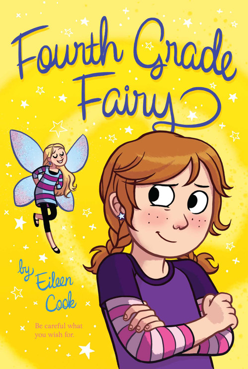 Fourth Grade Fairy by Eileen Cook, 9781416998112