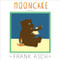 Mooncake by Frank Asch, Frank Asch, 9781442494039
