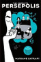 The Complete Persepolis (Now a Major Motion Picture) by Marjane Satrapi, 9780375714832