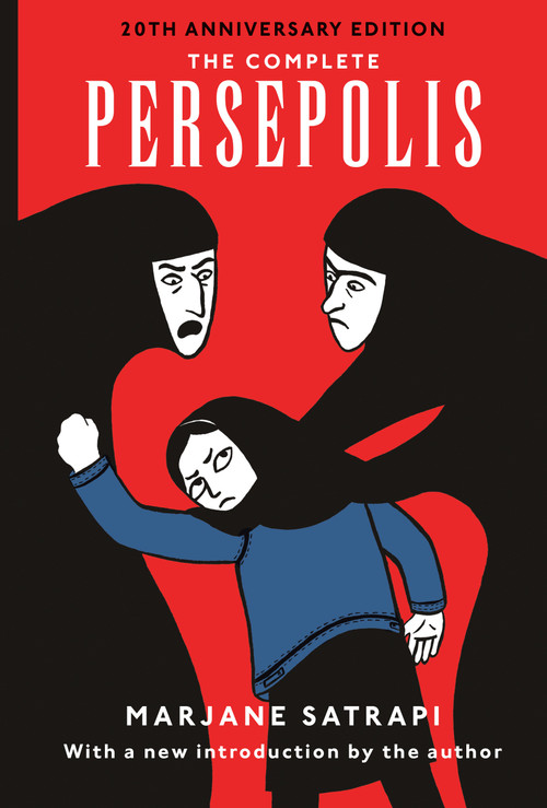 The Complete Persepolis (Volumes 1 and 2) by Marjane Satrapi, Anjali Singh, 9780375714832