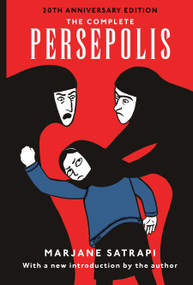 The Complete Persepolis (Volumes 1 and 2) by Marjane Satrapi, Anjali Singh, 9780375714832