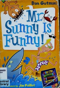 My Weird School Daze #2: Mr. Sunny Is Funny! - 9780061346101 by Dan Gutman, Jim Paillot, 9780061346101