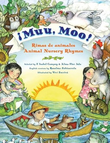 Muu, Moo! Rimas de animales/Animal Nursery Rhymes (Bilingual English-Spanish) - 9780061346149 by Alma Flor Ada, F. Isabel Campoy, Vivi Escriva, 9780061346149