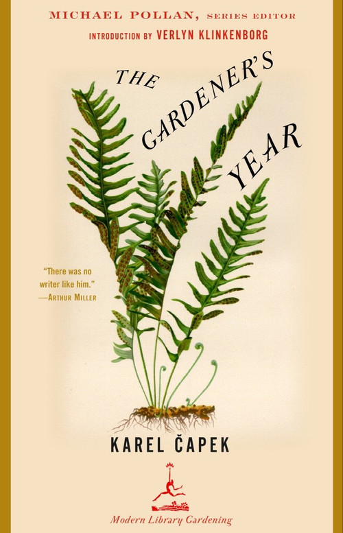 The Gardener's Year by Karel Capek, Verlyn Klinkenborg, Josef Capek, 9780375759482