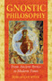 Gnostic Philosophy (From Ancient Persia to Modern Times) by Tobias Churton, 9781594770357