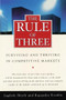 The Rule of Three (Surviving and Thriving in Competitive Markets) by Jagdish Sheth, Rajendra Sisodia, 9781439172933