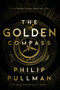 His Dark Materials: The Golden Compass (Book 1) - 9780375823459 by Philip Pullman, 9780375823459