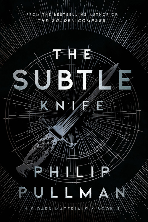 His Dark Materials: The Subtle Knife (Book 2) - 9780375823466 by Philip Pullman, 9780375823466
