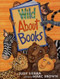 Wild About Books by Judy Sierra, Marc Brown, 9780375825385