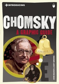 Introducing Chomsky (A Graphic Guide) by John Maher, Judy Groves, 9781848312067