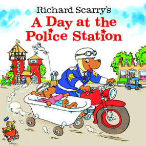 Richard Scarry's A Day at the Police Station by Richard Scarry, Richard Scarry, 9780375828225