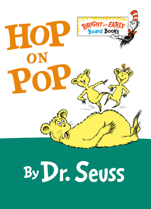 Hop on Pop (The Simplest Seuss for Youngest Use) by Dr. Seuss, 9780375828379