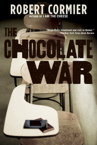 The Chocolate War by Robert Cormier, 9780375829871
