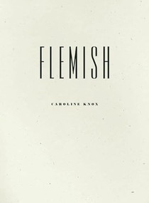 Flemish by Caroline Knox, 9781933517650