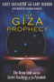 The Giza Prophecy (The Orion Code and the Secret Teachings of the Pyramids) by Scott Creighton, Gary Osborn, Graham Hancock, 9781591431329