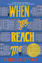 When You Reach Me ((Newbery Medal Winner)) by Rebecca Stead, 9780375850868