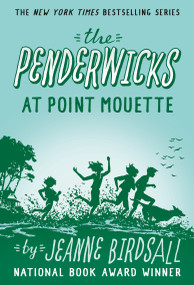 The Penderwicks at Point Mouette by Jeanne Birdsall, 9780375851353