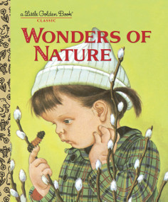 Wonders of Nature by Jane Werner Watson, Eloise Wilkin, 9780375854866