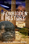 Forbidden History (Prehistoric Technologies, Extraterrestrial Intervention, and the Suppressed Origins of Civilization) by J. Douglas Kenyon, 9781591430452