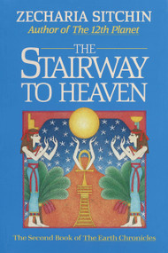 The Stairway to Heaven (Book II) by Zecharia Sitchin, 9780939680894